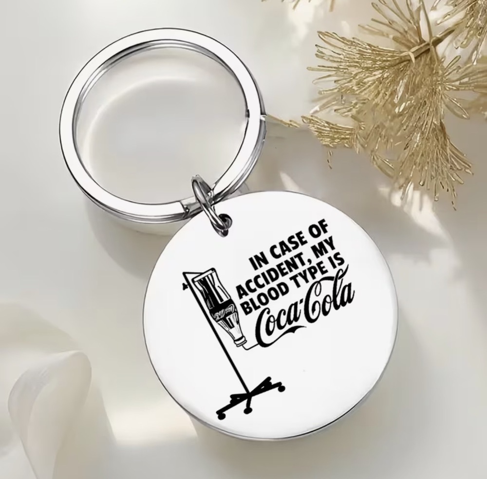 3/$25 In Case Of Accident, My Blood Type Is Coca-Cola IV Stainless Keychain NEW